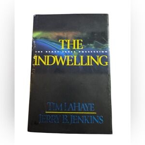 The Indwelling Book by Tim LaHaye and Jerry B. Jenkins